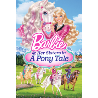 Barbie & Her Sisters in A Pony Tale (2013)