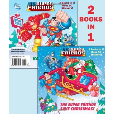 The Super Friends Save Christmas/Race to the North Pole (DC Super Friends) (Deluxe Pictureback)