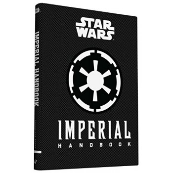 Imperial Handbook: A Commander's Guide (Star Wars (Chronicle))