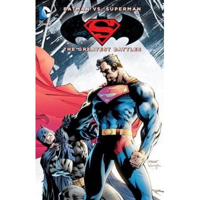 Batman vs. Superman: The Greatest Battles