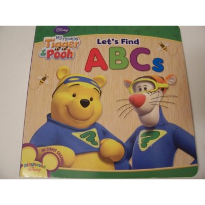 Disney My Friends Tigger & Pooh Educational Board Books ~ Let's Find ABC's! (7" x 7", 2010)