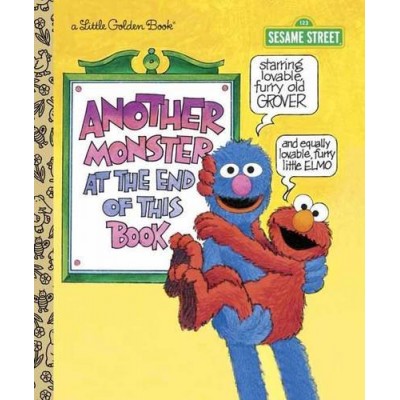 Another Monster at the End of This Book (Sesame Street Ser.)