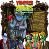 Vampires v. Zombies - Bonus Edition