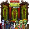 Vampires v. Zombies - Bonus Edition