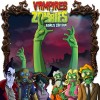 Vampires v. Zombies - Bonus Edition